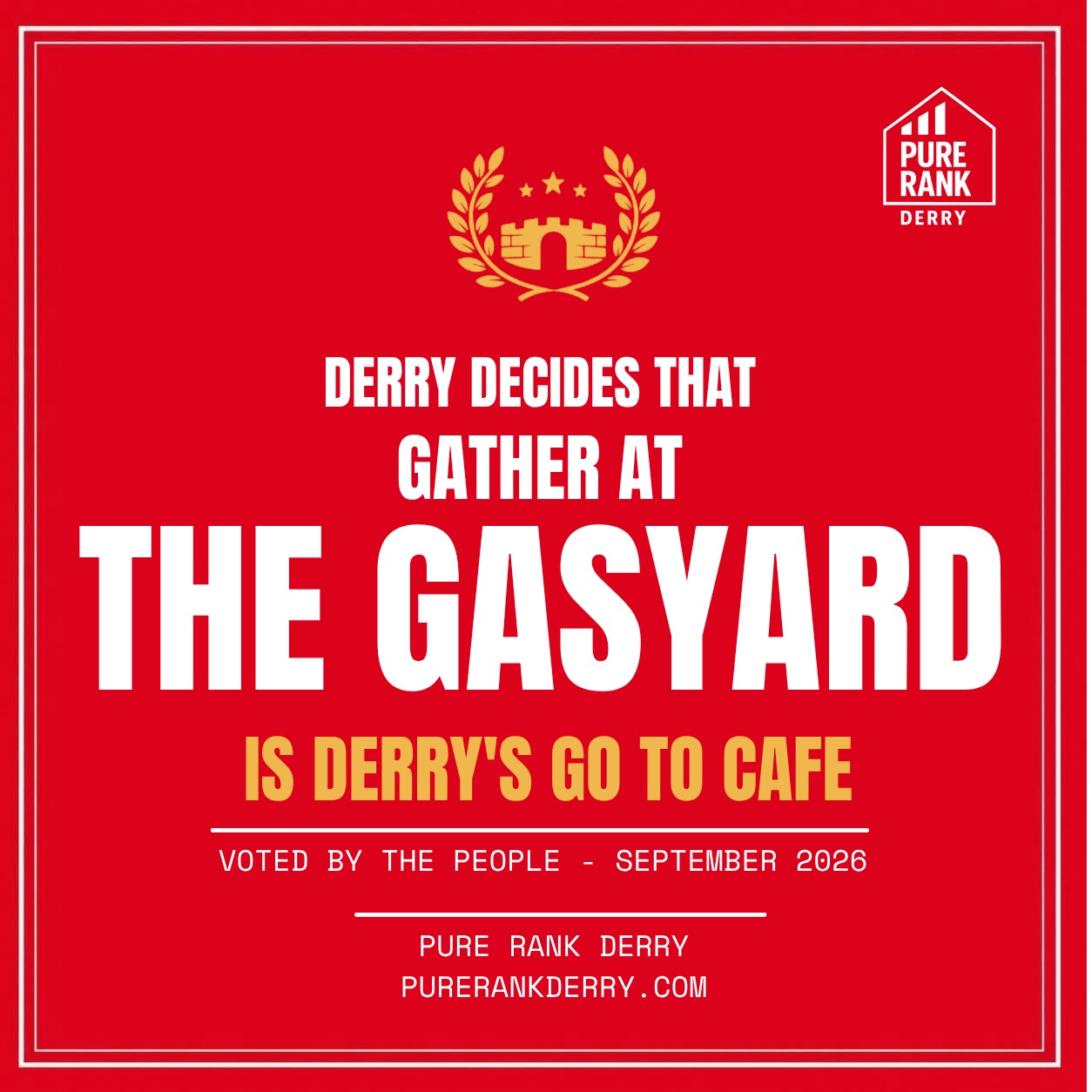 Pure Rank Derry certificate — Gather at the Gasyard is Derry's Go-To Café, voted by the people, September 2026