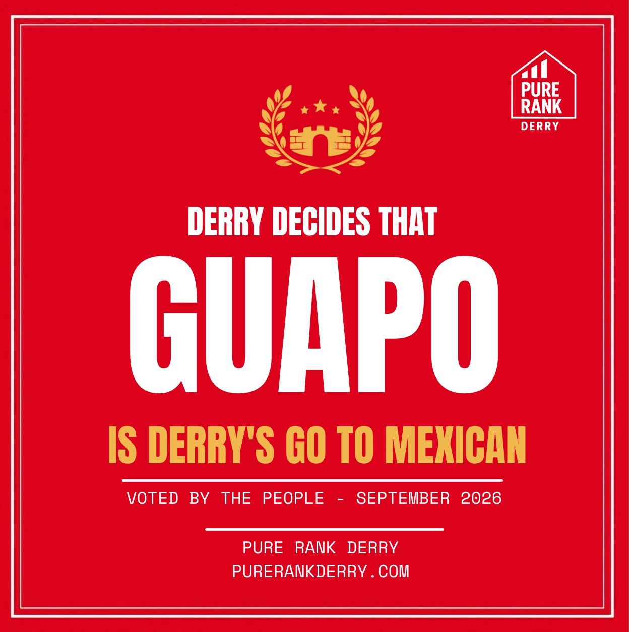 Pure Rank Derry certificate — Guapo is Derry's Go-To Mexican, voted by the people, September 2026