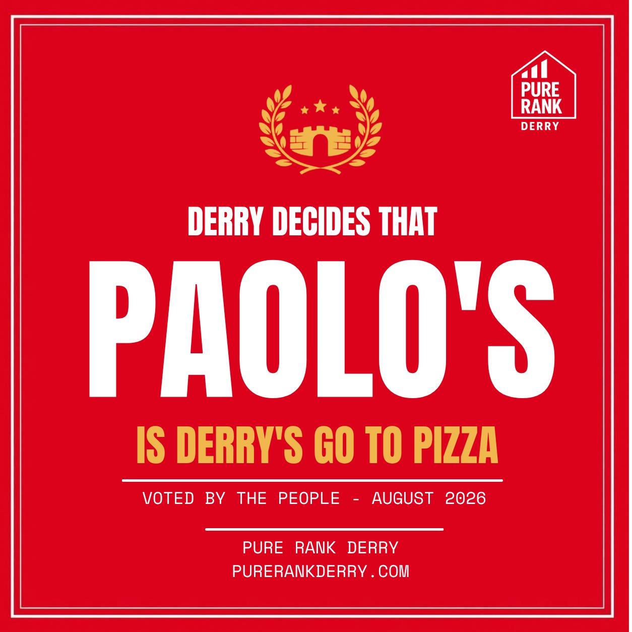 Pure Rank Derry certificate — Paolo's is Derry's Go-To Pizza, voted by the people, August 2026