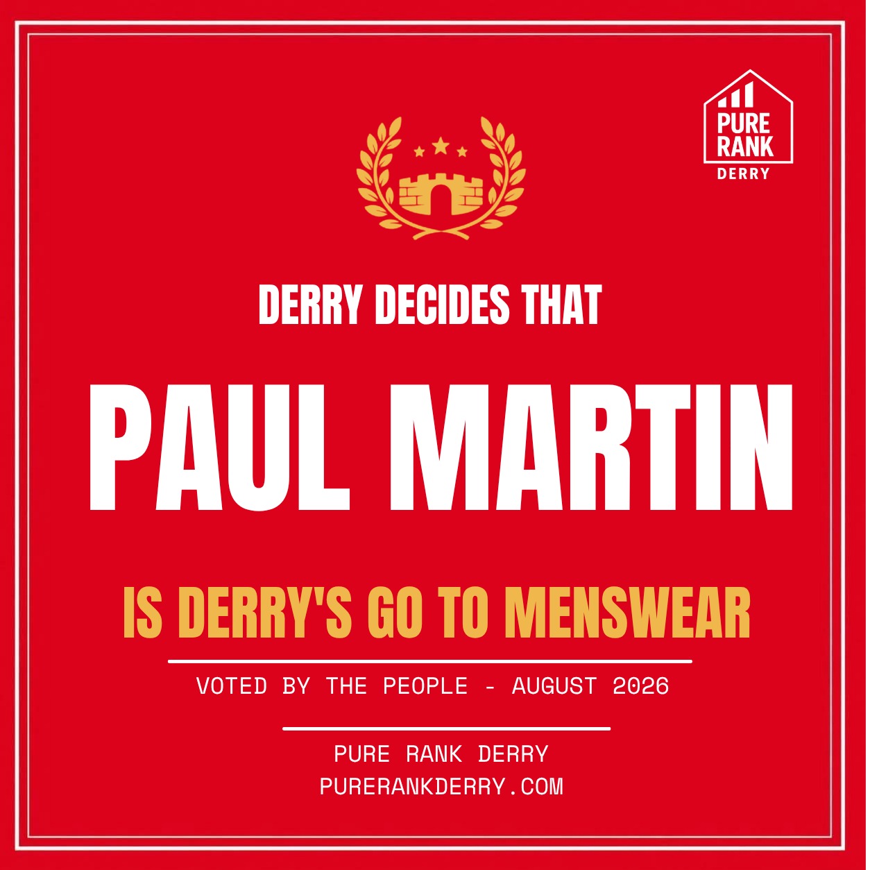 Pure Rank Derry certificate — Paul Martin is Derry's Go-To Menswear, voted by the people, August 2026