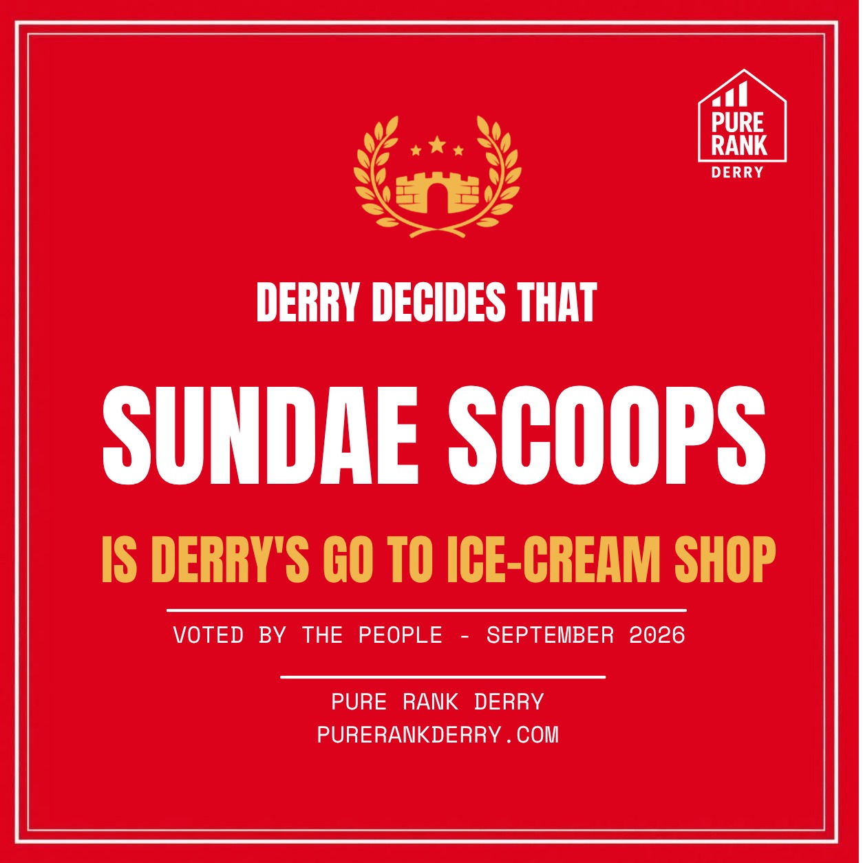 Pure Rank Derry certificate — Sundae Scoops is Derry's Go-To Ice Cream, voted by the people, September 2026