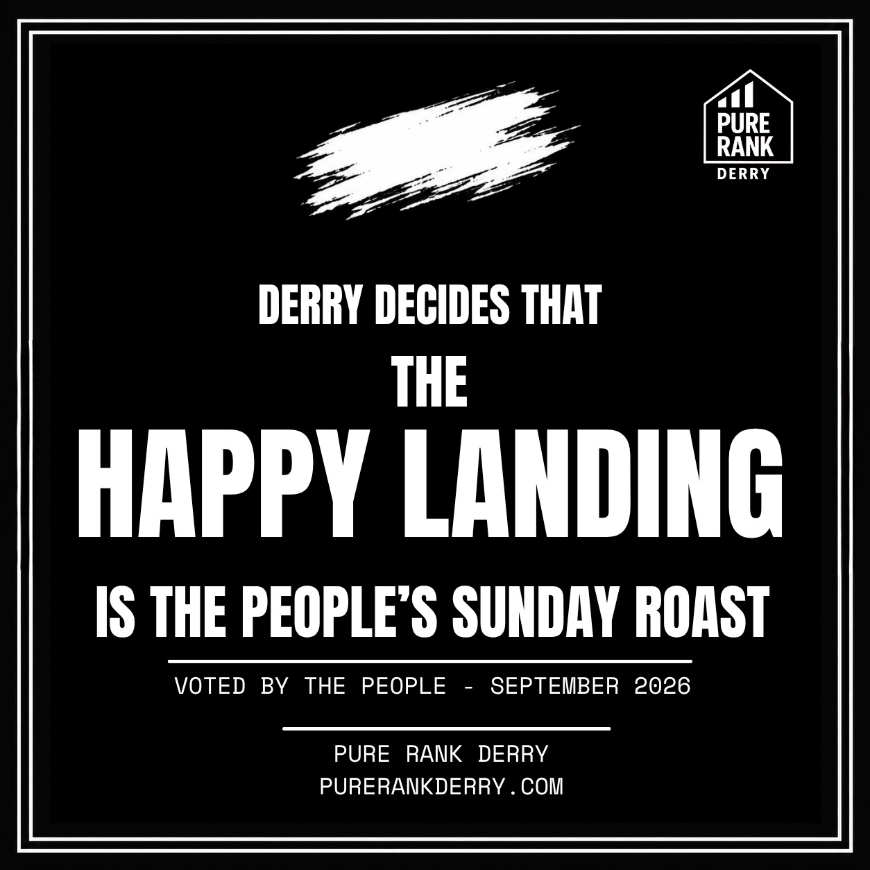 Pure Rank Derry certificate — The Happy Landing is The People's Sunday Roast, voted by the people, September 2026